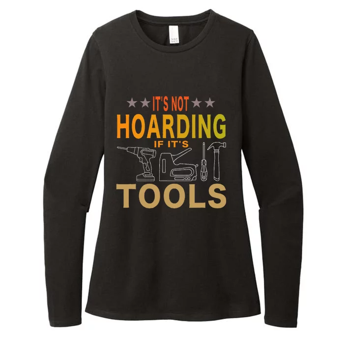 ItS Not Hoarding If ItS Tools Tool Lovers Womens CVC Long Sleeve Shirt