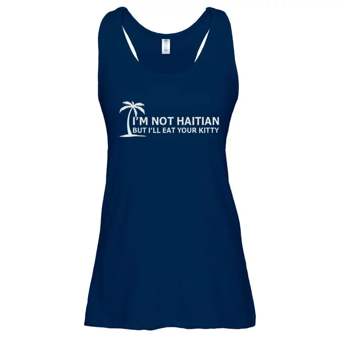 IM Not Haitian But ILl Eat Your Kitty Coconut Tree Ladies Essential Flowy Tank