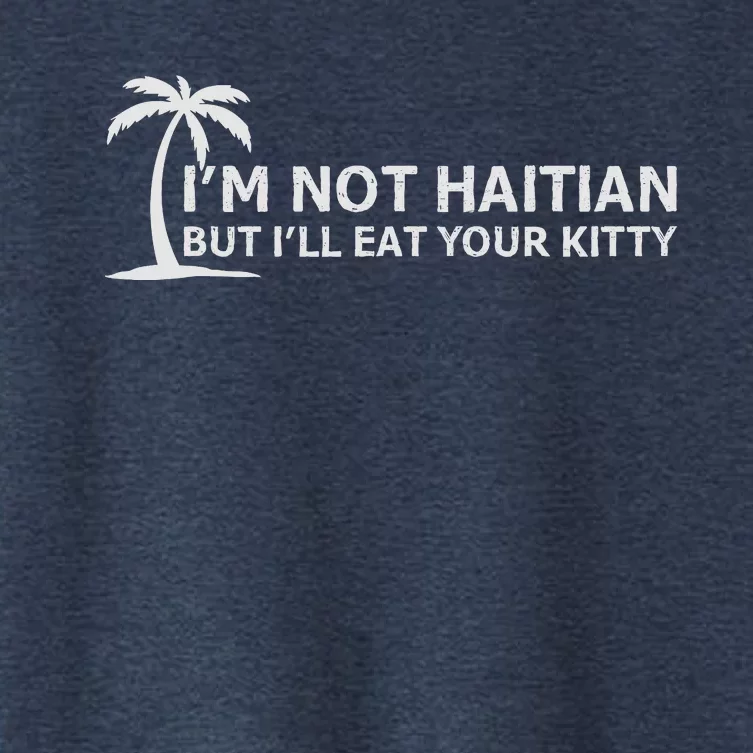 IM Not Haitian But ILl Eat Your Kitty Coconut Tree Women's Crop Top Tee