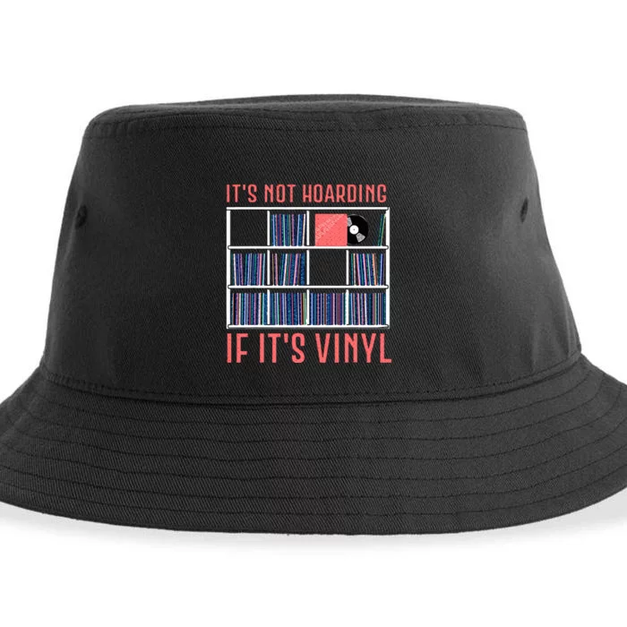 ItS Not Hoarding If ItS Vinyl Vinyl Records Lover Sustainable Bucket Hat