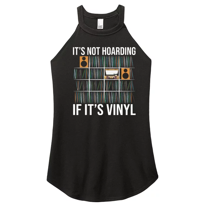 Its Not Hoarding If Its Vinyl Records Lover Funny Women’s Perfect Tri Rocker Tank