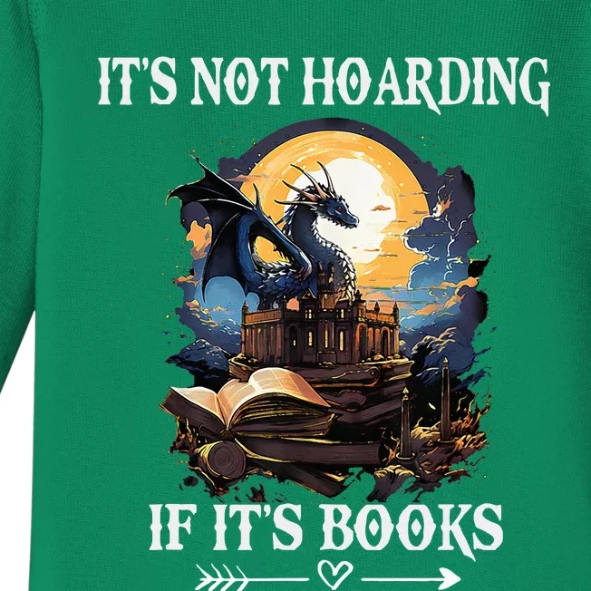 ItS Not Hoarding If ItS Books Funny Nerd Dragon Lover Baby Long Sleeve Bodysuit