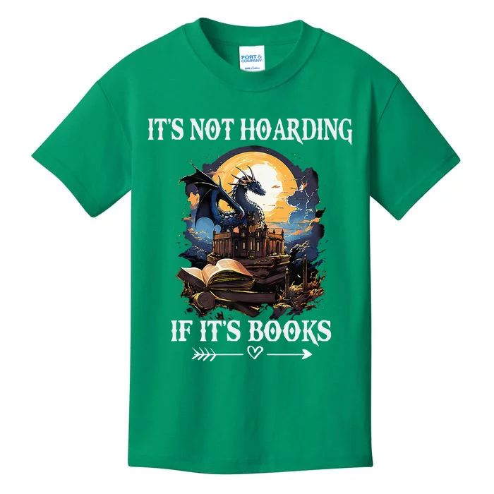 ItS Not Hoarding If ItS Books Funny Nerd Dragon Lover Kids T-Shirt