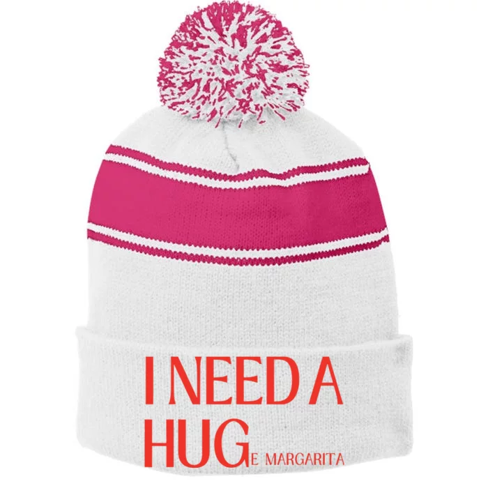 I Need Huge Margarita Stripe Pom Pom Beanie