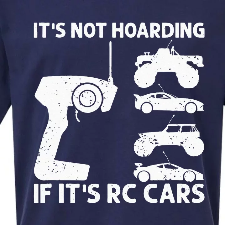 It's Not Hoarding If It's RC Cars RC Car Racing Sueded Cloud Jersey T-Shirt