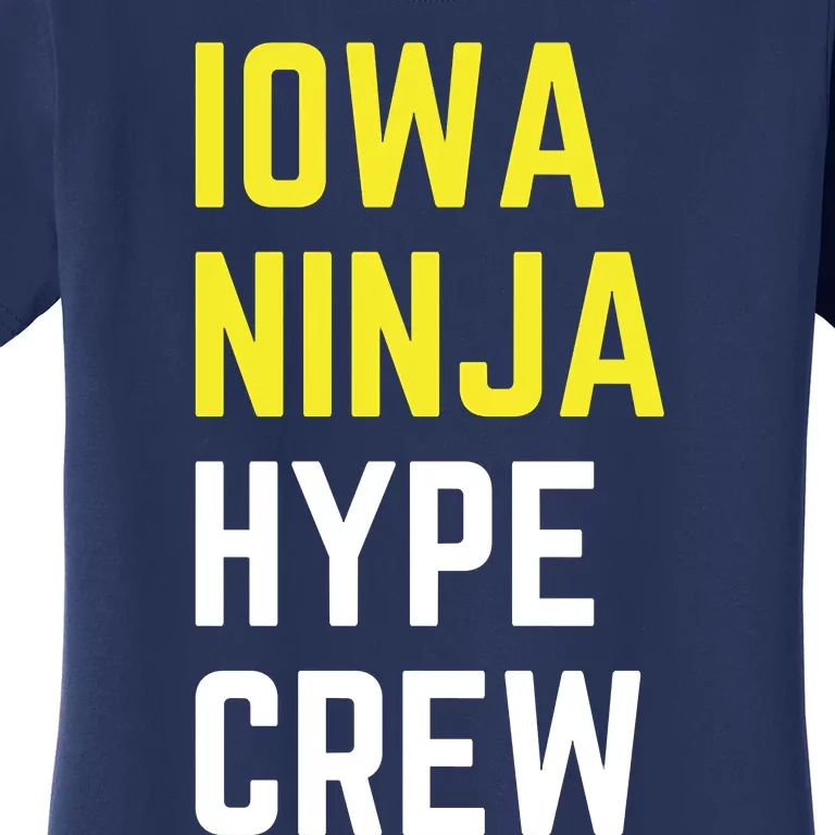 Iowa Ninja Hype Crew Women's T-Shirt