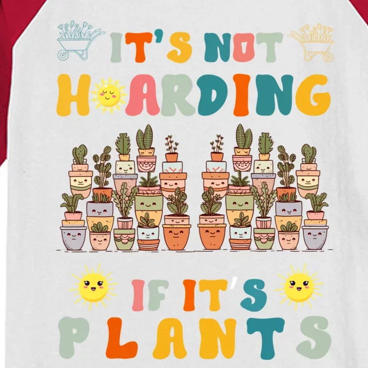 ItS Not Hoarding If ItS Plants Lover Gardener Gardening Kids Colorblock Raglan Jersey