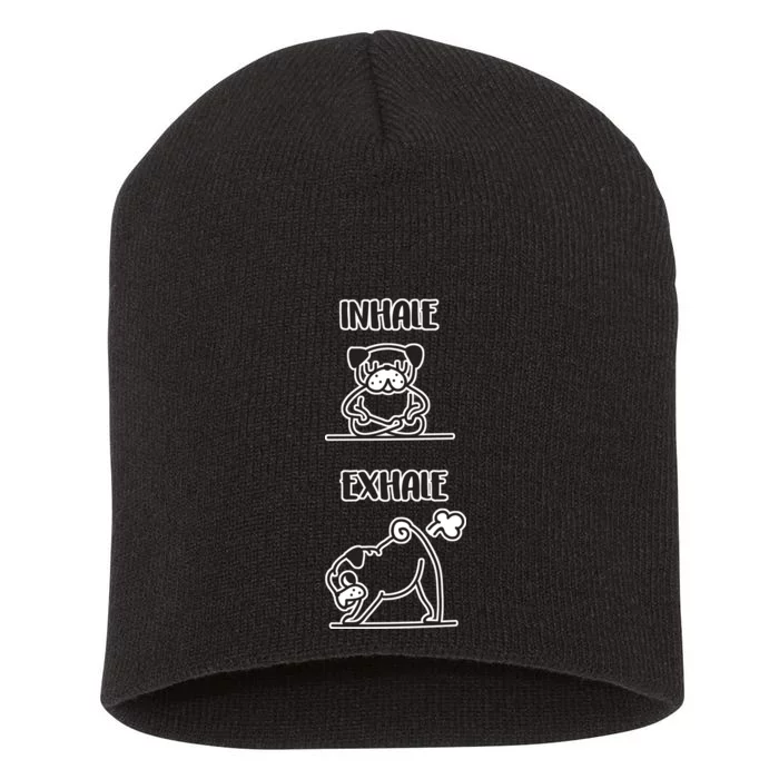 Inhale Exhale Pug Short Acrylic Beanie