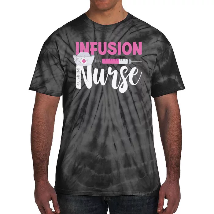 Infusion Nurse Intravenous IV Therapy Oncology Nurse Needle Tie-Dye T-Shirt