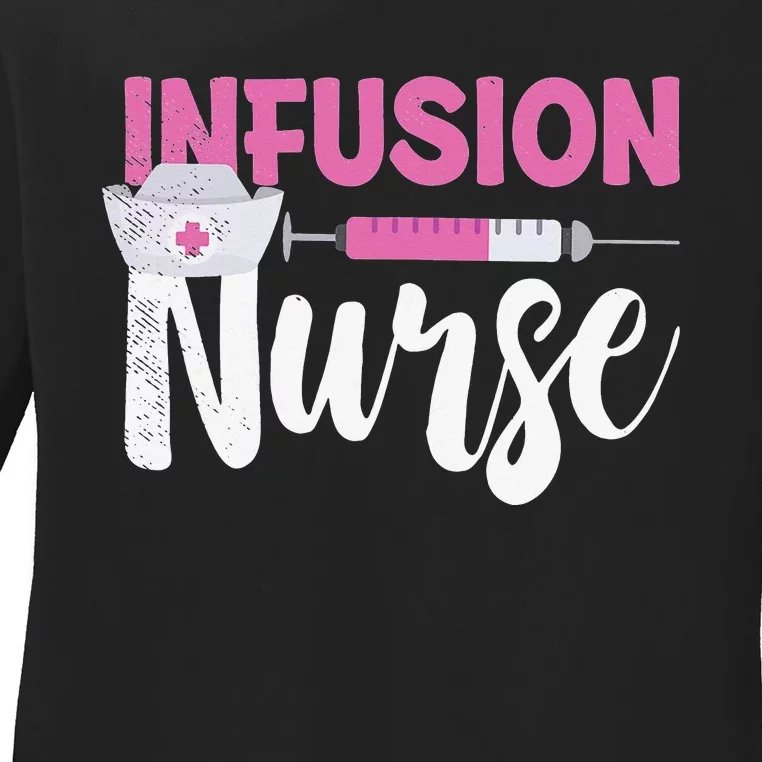 Infusion Nurse Intravenous IV Therapy Oncology Nurse Needle Ladies Long Sleeve Shirt