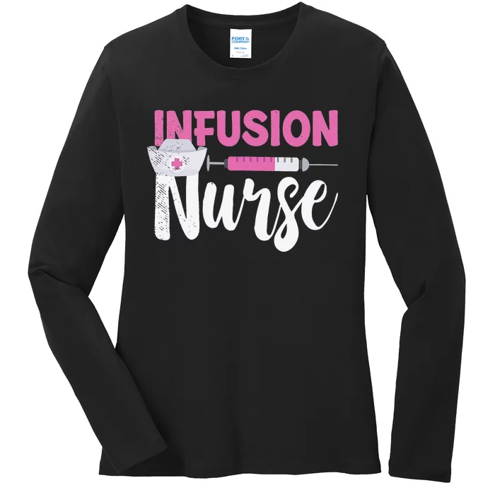 Infusion Nurse Intravenous IV Therapy Oncology Nurse Needle Ladies Long Sleeve Shirt