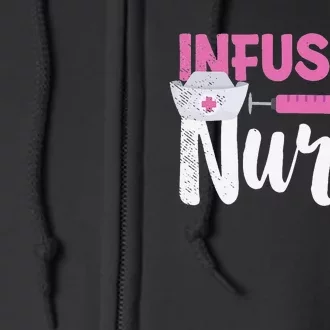 Infusion Nurse Intravenous IV Therapy Oncology Nurse Needle Full Zip Hoodie