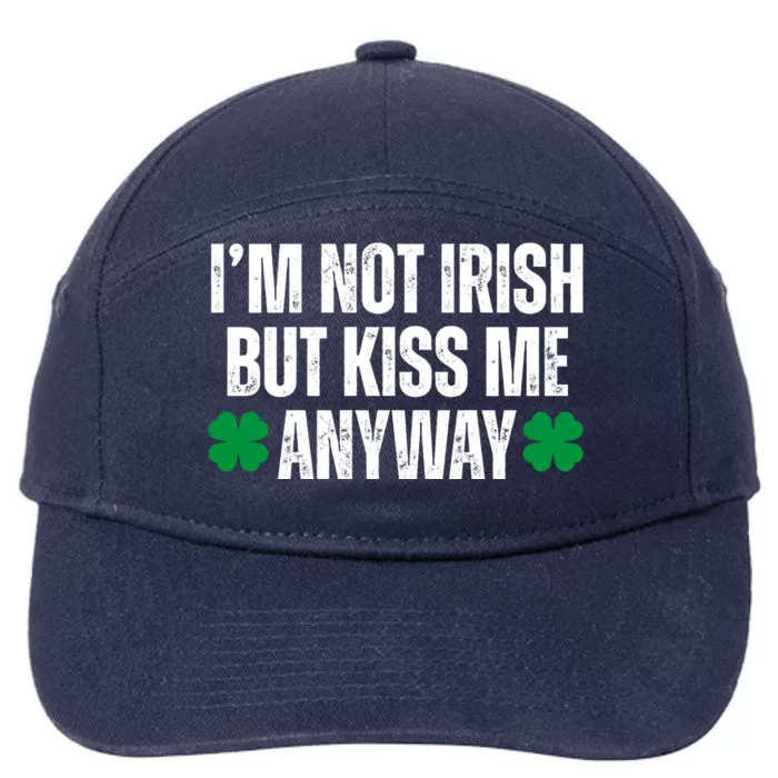 Im Not Irish But Kiss Me Anyway St Patricks Day Funny 7-Panel Snapback Hat