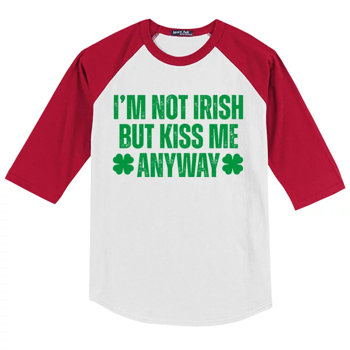 Im Not Irish But Kiss Me Anyway St Patricks Day Funny Kids Colorblock Raglan Jersey