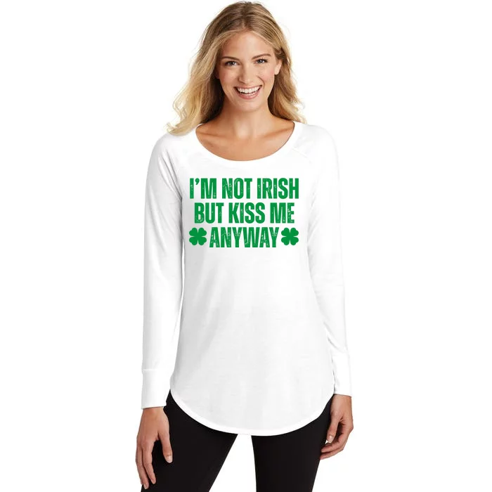 Im Not Irish But Kiss Me Anyway St Patricks Day Funny Women's Perfect Tri Tunic Long Sleeve Shirt