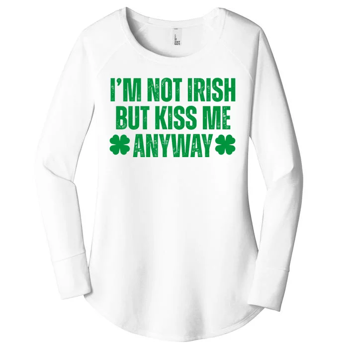 Im Not Irish But Kiss Me Anyway St Patricks Day Funny Women's Perfect Tri Tunic Long Sleeve Shirt