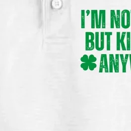 Im Not Irish But Kiss Me Anyway St Patricks Day Funny Dry Zone Grid Performance Polo