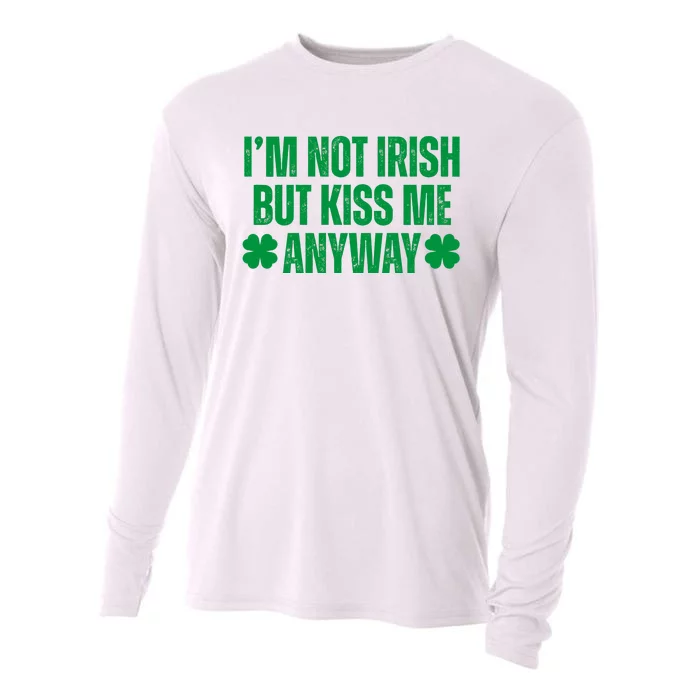 Im Not Irish But Kiss Me Anyway St Patricks Day Funny Cooling Performance Long Sleeve Crew