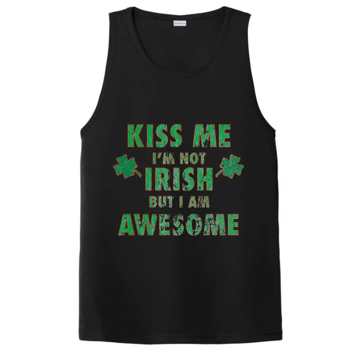 I'm Not Irish, But I Am Awesome Funny St Paddys Party Gift Performance Tank