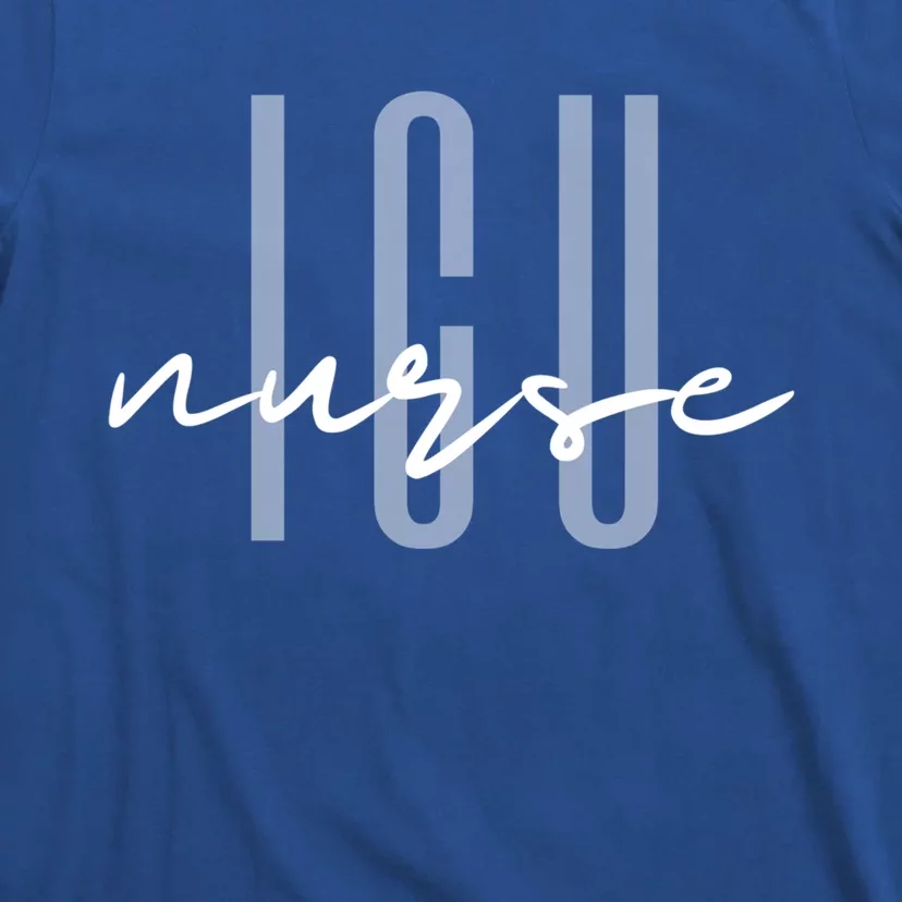 Icu Nurse Intensive Care Unit Meaningful Gift T-Shirt