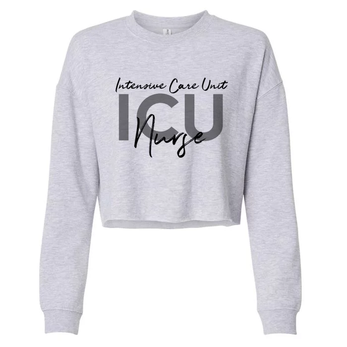 Icu Nurse Intensive Care Unit Gift Cropped Pullover Crew