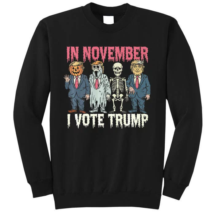 In November I Vote Trump Funny Halloween Political Tall Sweatshirt