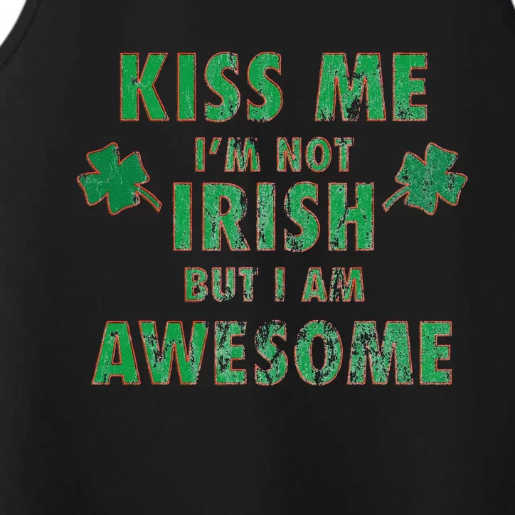 I'm Not Irish, But I Am Awesome Funny St Paddys Party Gift Performance Tank