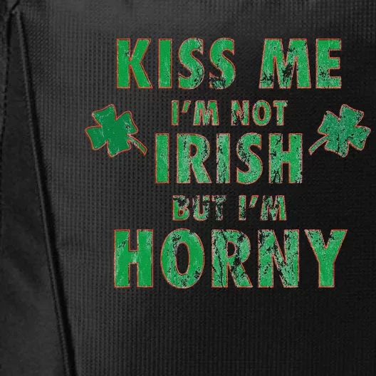 I'm Not Irish, I'm Just Horny Funny St Paddys Party Gift City Backpack