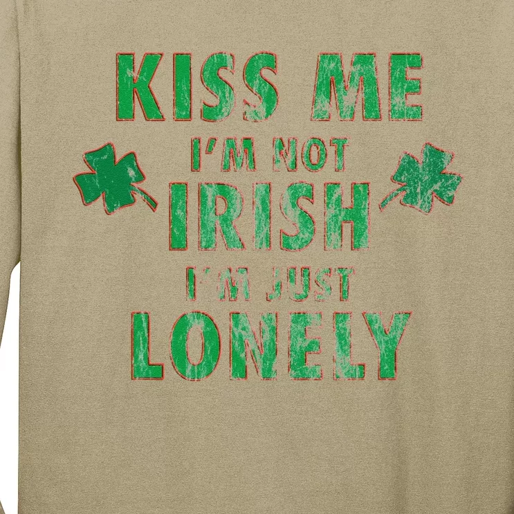 I'm Not Irish, I'm Just Lonely Funny St Paddys Party Gift Long Sleeve Shirt