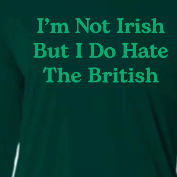 I’m Not Irish But I Do Hate The British Funny St Patrick's Day Irish British Cooling Performance Long Sleeve Crew