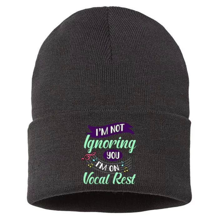 Im Not Ignoring You Im On Vocal Rest Funny Choir Quote Sustainable Knit Beanie