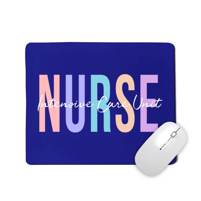 Icu Nurse Intensive Care Unit Nurse Gift Mousepad