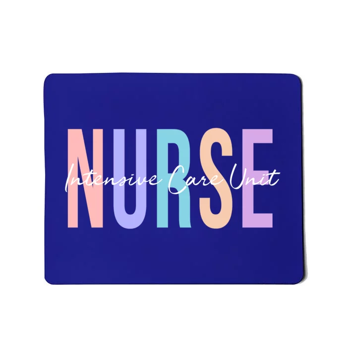 Icu Nurse Intensive Care Unit Nurse Gift Mousepad