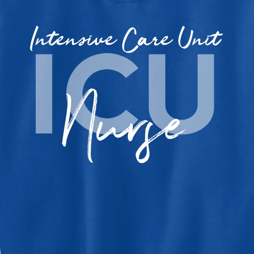 Icu Nurse Intensive Care Unit Gift Kids Sweatshirt