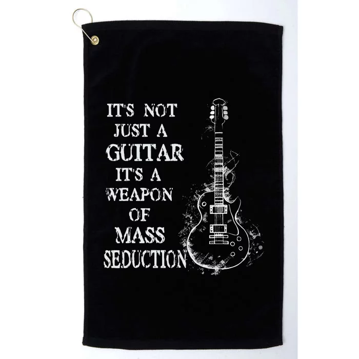 Its Not Just A Guitar Funny Guitar Player Musician Platinum Collection Golf Towel