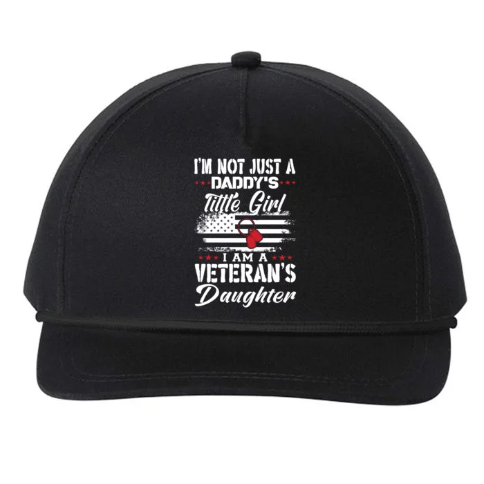 IM Not Just DaddyS Little Girl IM A Veterans Daughter Snapback Five-Panel Rope Hat