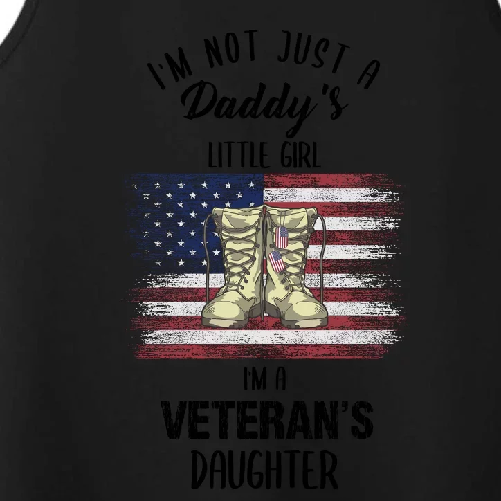 I'm Not Just Daddy's Little Girl Im A Veterans Daughter Performance Tank