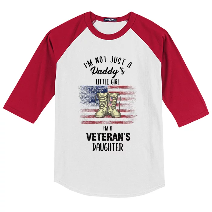 I'm Not Just Daddy's Little Girl Im A Veterans Daughter Kids Colorblock Raglan Jersey