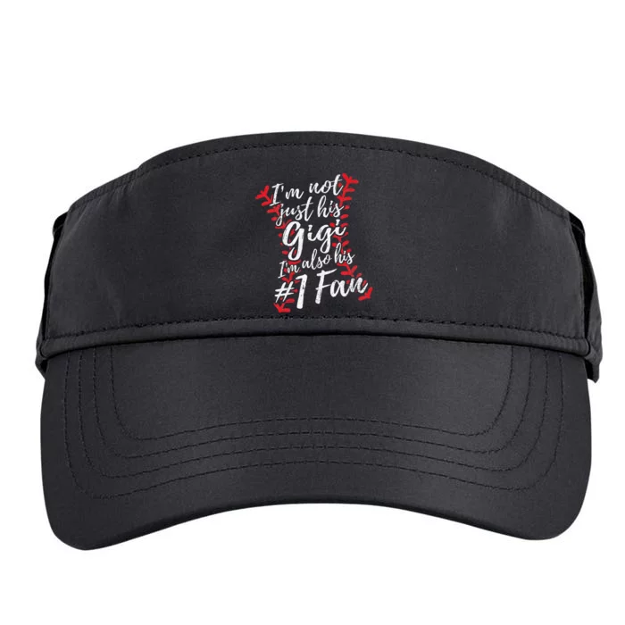 I'm Not Just His Gigi I'm His Number One Fan Baseball Cute Adult Drive Performance Visor