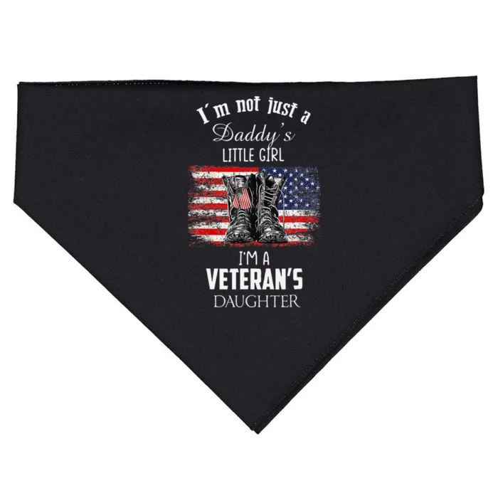 IM Not Just DaddyS Little Girl IM A VeteranS Daughter USA-Made Doggie Bandana