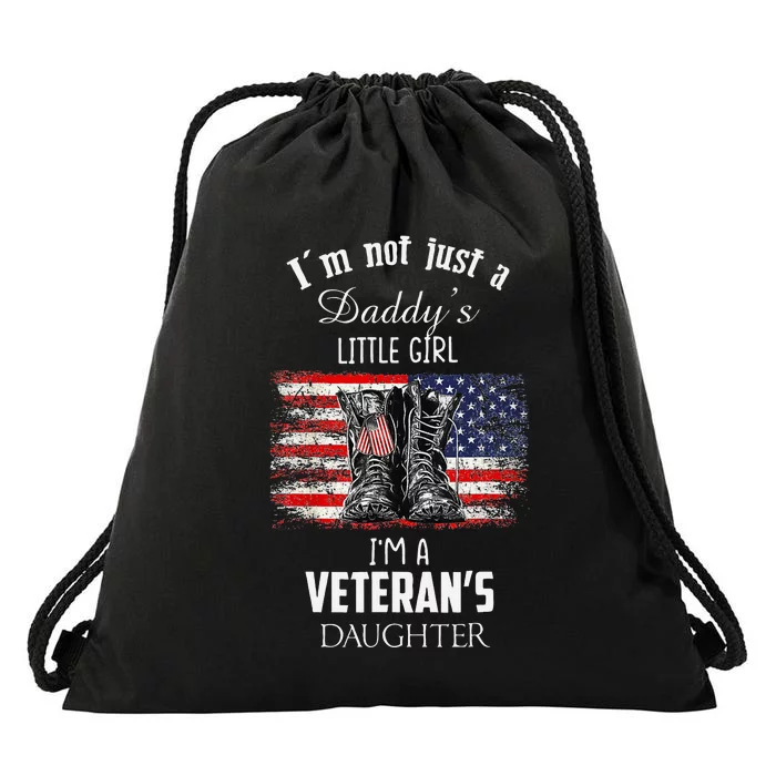 IM Not Just DaddyS Little Girl IM A VeteranS Daughter Drawstring Bag