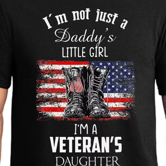 IM Not Just DaddyS Little Girl IM A VeteranS Daughter Pajama Set