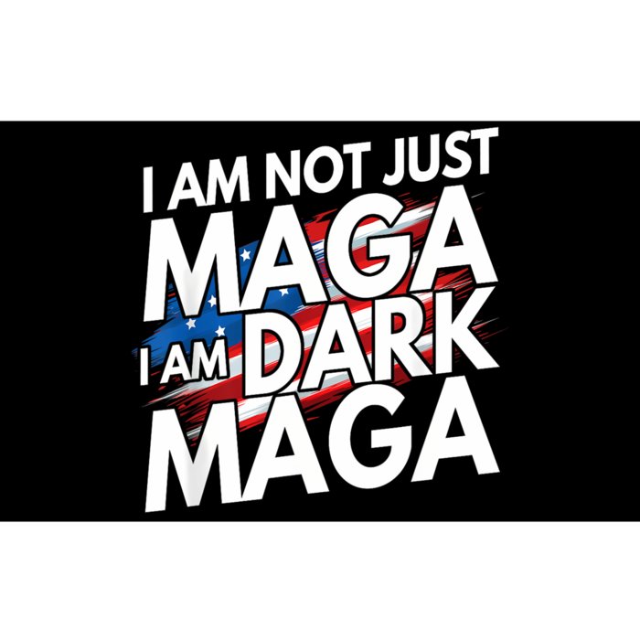 IM Not Just Maga IM Dark Maga Trump 2024 Elections Bumper Sticker