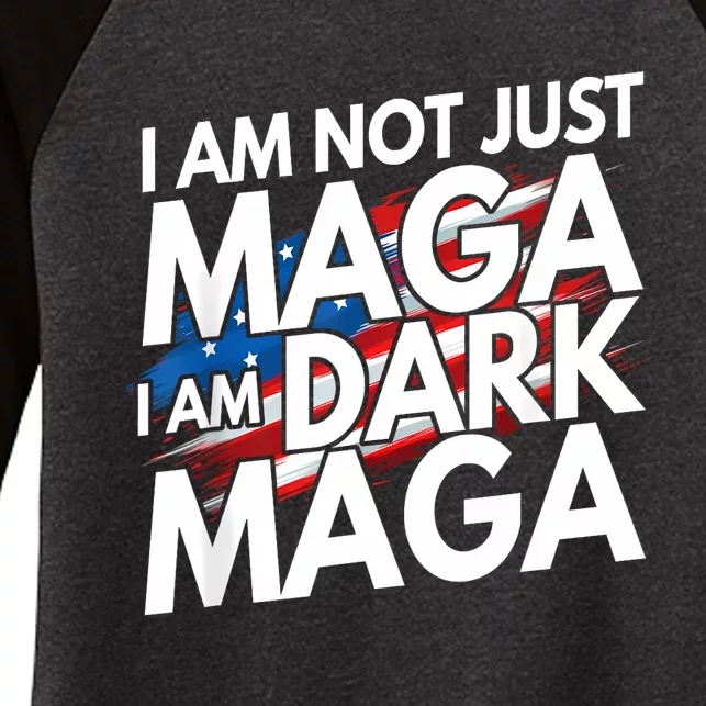 IM Not Just Maga IM Dark Maga Trump 2024 Elections Women's Tri-Blend 3/4-Sleeve Raglan Shirt