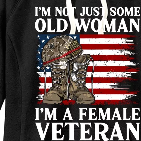 IM Not Just Some Old IM A Female Veteran Mom Grandma Funny Gift Women's Fleece Hoodie