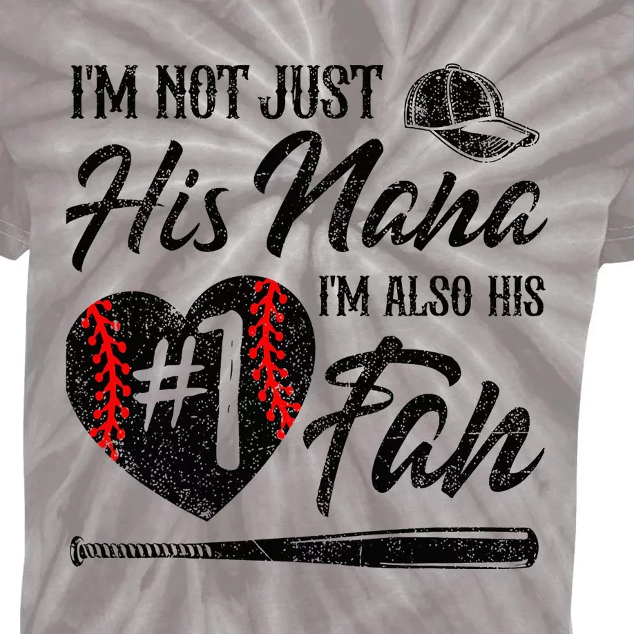 I'm Not Just His Nana I'm His Number One Fan Baseball Cute Kids Tie-Dye T-Shirt