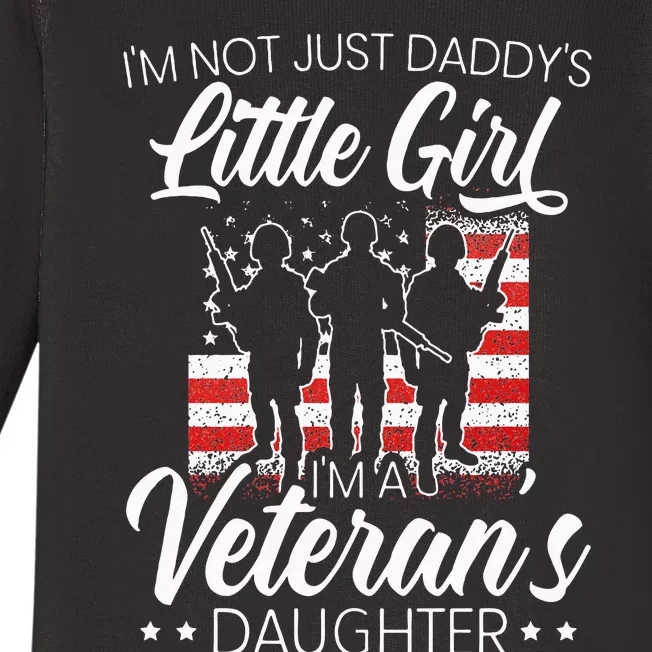 Im Not Just Daddys Little Girl Im A Veterans Daughter Baby Long Sleeve Bodysuit