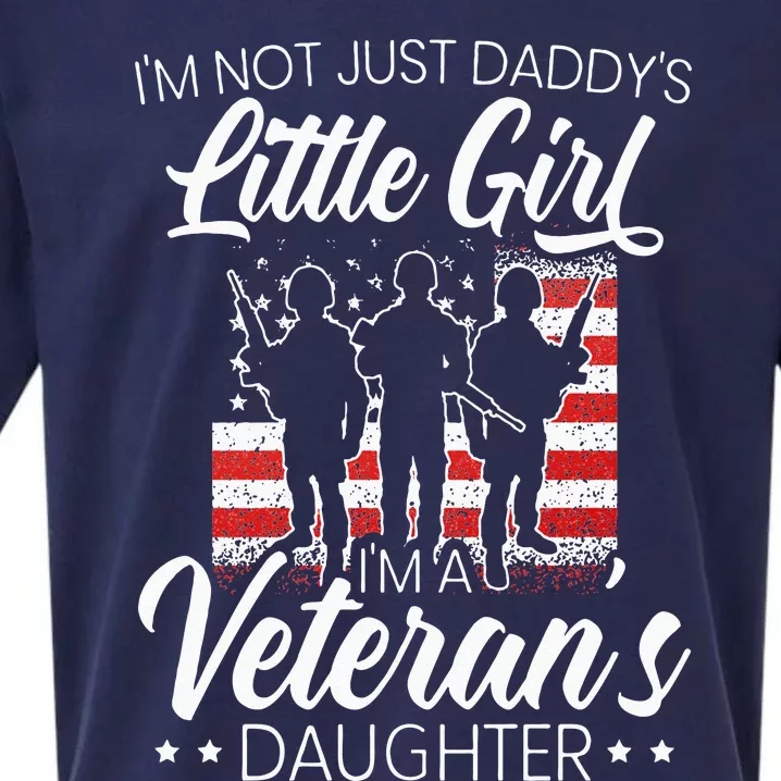 Im Not Just Daddys Little Girl Im A Veterans Daughter Sueded Cloud Jersey T-Shirt