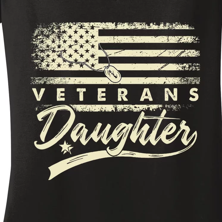 IM Not Just A DaddyS Little Girl IM A VeteranS Daughter Women's V-Neck T-Shirt