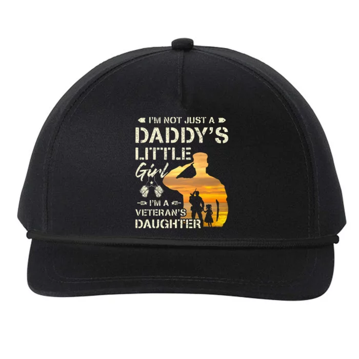 IM Not Just A DaddyS Little Girl IM A VeteranS Daughter Snapback Five-Panel Rope Hat